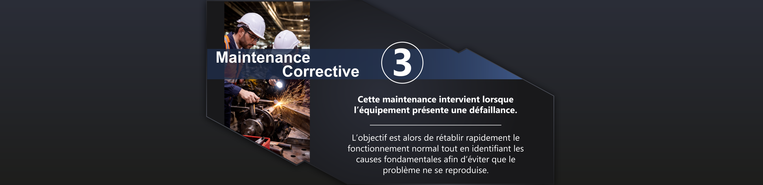 Maintenance corrective. Elle intervient lorsque l’équipement présente
une défaillance. L’objectif est alors de rétablir
rapidement le fonctionnement normal, tout
en cherchant les causes fondamentales pour
éviter la répétition du problème.